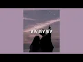 Cakal - Riv Riv Riv (Slowed + Reverb)