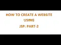 How to create a Mini website using JSP part-2