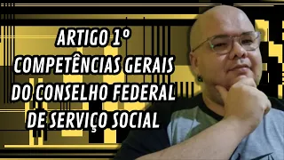 Competências Gerais do CFESS | #CódigodeÉtica