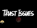 Fredo Bang - Trust Issues (lyrics)