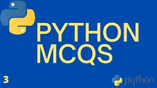 Python MCQs - Part 3 Basic concepts of PYTHON PROGRAMMING Learn Python