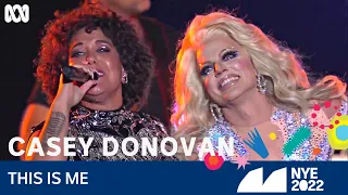 Download Casey Donovan - This Is Me | Sydney New Year's Eve 2022 | ABC TV + iview MP3