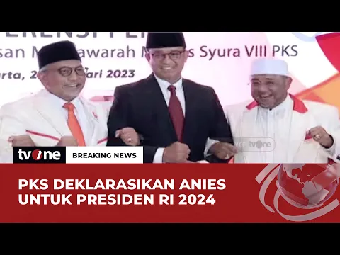PKS Resmi Deklarasi Anies Baswedan sebagai Capres 2024, Singgung Darah Biru