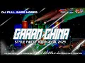 Lagu DJ GARAM CHINA | BP AUDIO MUSIC FULL BASS HOREG PARTY KARNAVAL 2025 LAGI VIRAL