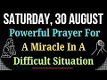 Download Lagu Trust God with This Prayer For A Miracle in Your Hardest And Difficult Situation August 30 Saturday