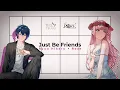 【UtaindoRelay】Just Be Friends - Ryuu Hikaru feat @Rozeryne (cover)