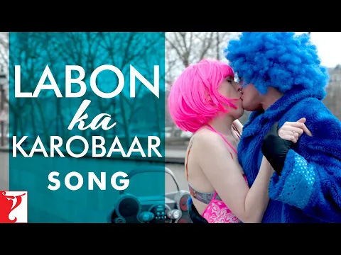 Download MP3 Labon Ka Karobaar Song | Befikre | Ranveer Singh | Vaani Kapoor | Papon