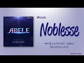 Download Lagu Wendy – Noblesse [Adele OST] [Color_Coded_Rom|Eng Lyrics]