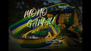 Mono Gamau - Daniel Bilip