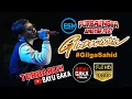 Download Lagu GILGA SAHID GILDCOUSTIC PURBALINGGA AMBYAR FEST FULL | ESM ORGANIZER