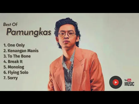 Download MP3 Best Of Pamungkas || Lagu Pamungkas (Playlist)