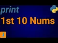 Write A Python Program To Print First 10 Natural Numbers