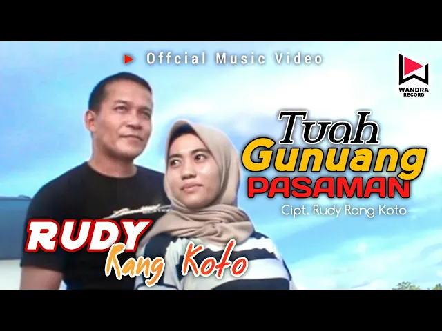 Download MP3 RUDY RANG KOTO - TUAH GUNUANG PASAMAN (official musik video