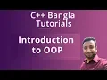 C Bangla Tutorials 65 Introduction to OOP class object