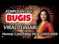 Lagu KUMPULAN LAGU BUGIS MP3 TERBARU 2026 🎧 AUDIO JERNIH FULL BASS | ENAK DIDENGAR \u0026 PALING DICARI