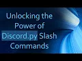 Unlocking the Power of Discord py Slash Commands