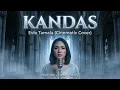 KANDAS - Evie Tamala (Cinematic Orchestral Cover) 💔 Lagu Dangdut Jadi Sekelas Film Hollywood ✨
