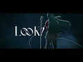 Look! - Suiet [ Official Music Video ]