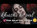 Download Lagu sad song/night heart touching song /(slowed+reverb)@New Sad Songs
