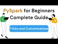 Beginner s Guide to PySpark RDD Customization Tricks and Best Practices