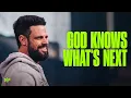 Download Lagu God Knows What’s Next For You | Steven Furtick