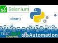 SELENIUM PYTHON FOR WEB AUTOMATION TEST AUTOMATION HOW TO CLEAR INPUTS CLEAR FORM DATA