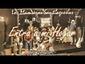 Los Manseros Santiagueños - Entra a mi hogar