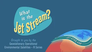What Is the Jet Stream
