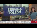 Meet the candidates Toledo City Council