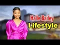 Halle Bailey - Lifestyle Boyfriend Hobbies Facts Net Worth Biography 2020 Celebrity Glorious