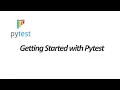 01 Getting Started with Pytest Write Run Your First Python Test Easily