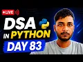 Day 83 DSA Learning Problem Solving Using Python
