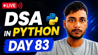 Day 83 DSA Learning Problem Solving Using Python