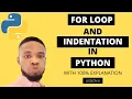 python tutorial for beginners - how to use for loop and indentation