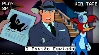 O ESPIÃO ESPIADO: O EPISÓDIO MAIS ESTRANHO DE PICA PAU
