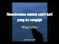 Download Lagu Mencintaimu adalah sakit hati yang ku sengaja - Angga Candra (lirik video)