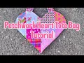 FREE patchwork heart tote tutorial