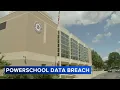 Student staff information may be compromised in PowerSchool data breach