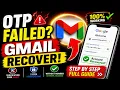 Gmail account recovery without verification code Same Email OTP 2-Step verification code problem