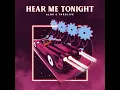 Hear Me Tonight - Alok & THRDL!FE