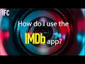 How to use IMDb App
