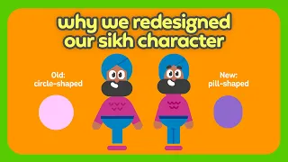 Why We Redesigned Our Sikh Character