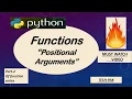 FUNCTIONS PARAMETER ARGUMENTS POSITIONAL ARGUMENTS TUTORIALS FOR BEGINNERS PART-2