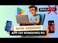 How to Install Android Apps on Windows 11 Using WSA Method 2026