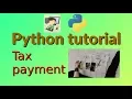 Tax payment - Python project for beginners 19