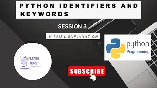 Session 3 Identifiers and Keywords of Python In Tamil Learn Python in Tamil Python Tamil Tutorial