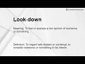 Look-down Meaning