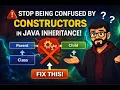 Stop Being Confused by Constructors in Java Inheritance
