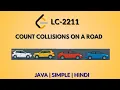 Count Collisions on a Road Leetcode 2211 Java Hindi