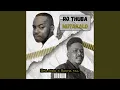 Download Lagu Ro thuba mutakalo (feat. Racha kill)